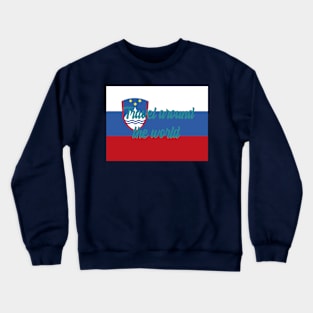 Travel Around the World - Slovenia Crewneck Sweatshirt